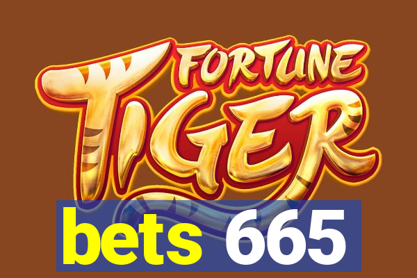 bets 665